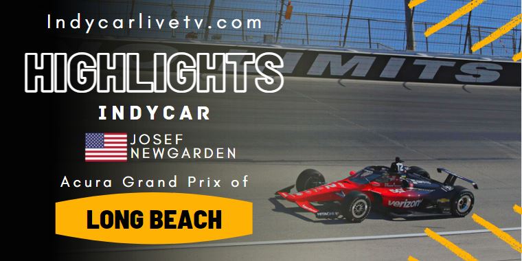 Acura Grand Prix Of Long Beach Live Stream