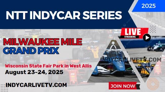 How To Watch Hy Vee Milwaukee Mile 250 Indycar Live Stream
