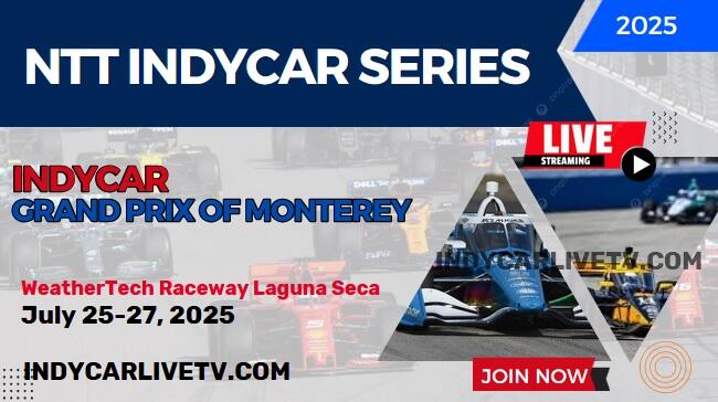 How To Watch Monterey Grand Prix Indycar Live Stream Replay